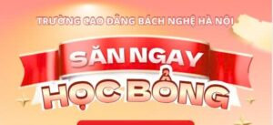 SĂN HỌC BỔNG “CẤT CÁNH TƯƠNG LAI” – KHỞI ĐẦU VỮNG CHẮC CÙNG BÁCH NGHỆ HÀ NỘI