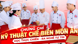 Chứng Chỉ Kỹ Thuật Chế Biến Món ăn