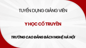 Tuyển dụng giảng viên Y học cổ truyền