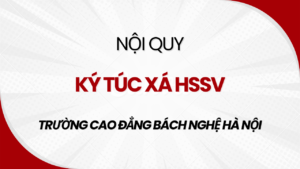 Nội Quy Ký Túc Xá Hssv Trường Cao đẳng Bách Nghệ Hà Nội