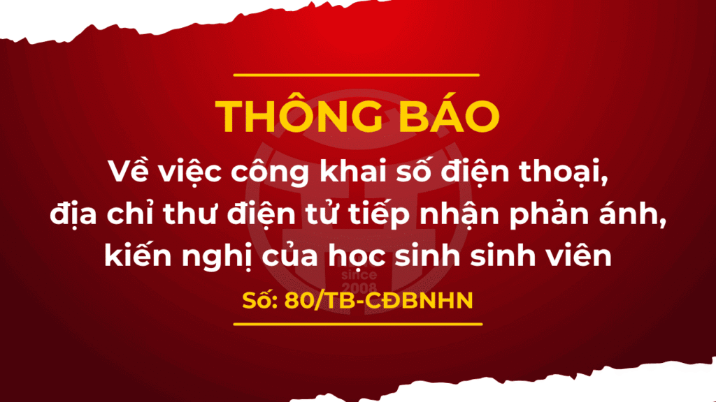 THÔNG BÁO Về việc công khai số điện thoại, địa chỉ thư điện tử tiếp nhận phản ánh, kiến nghị của học sinh sinh viên