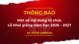 Một số nội dung tổ chức Lễ khai giảng năm học 2026 - 2027